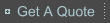 Get A Quote